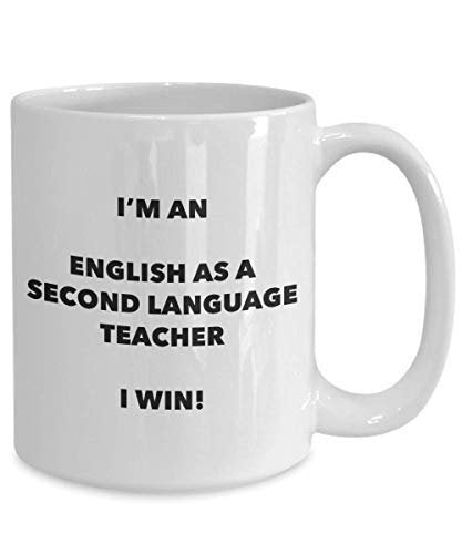 I'm an English As A Second Language Teacher Mug I Win - Funny Coffee Cup - Birthday Christmas Gifts Idea