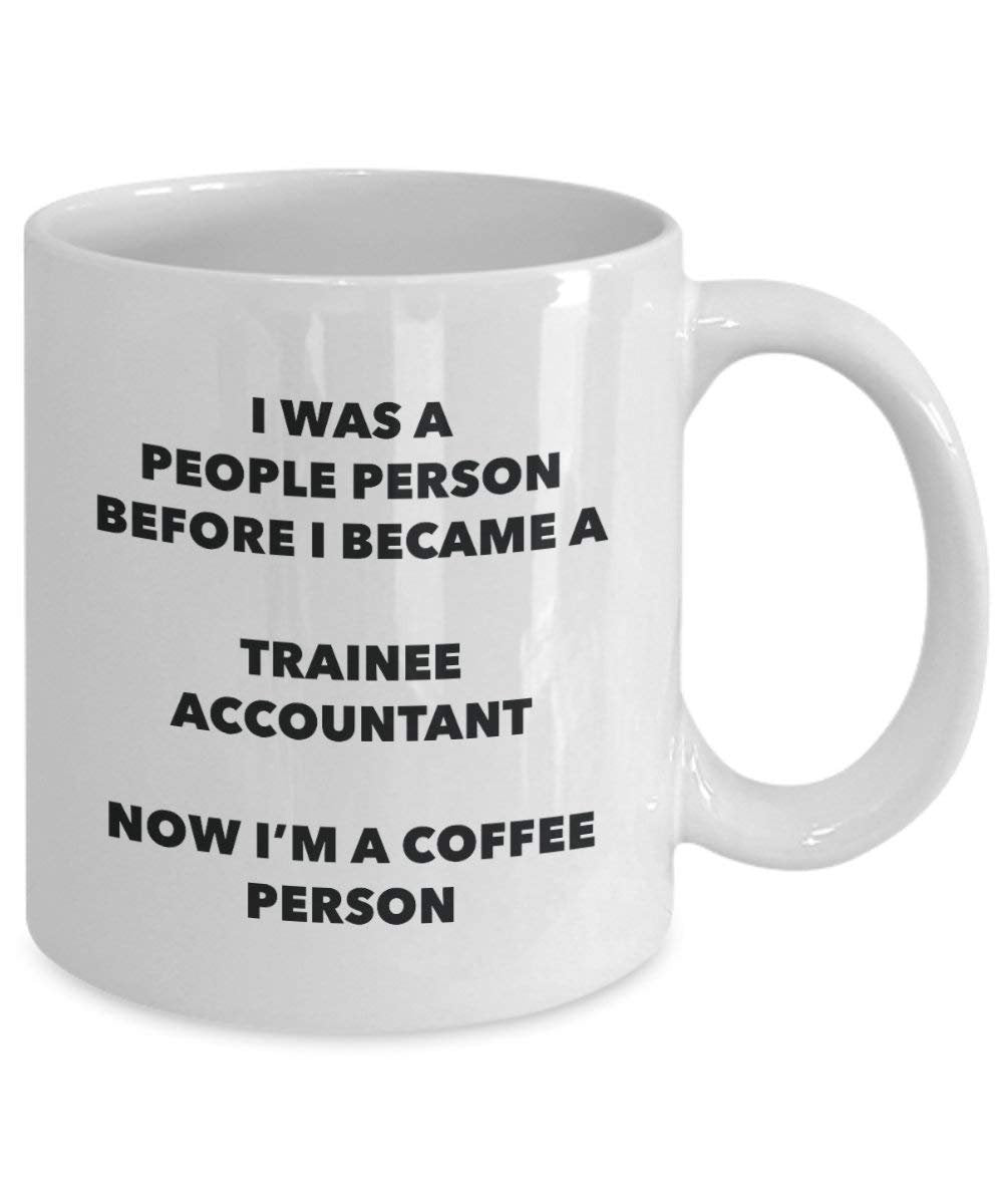 Trainee Accountant Coffee Person Mug - Funny Tea Cocoa Cup - Birthday Christmas Coffee Lover Cute Gag Gifts Idea