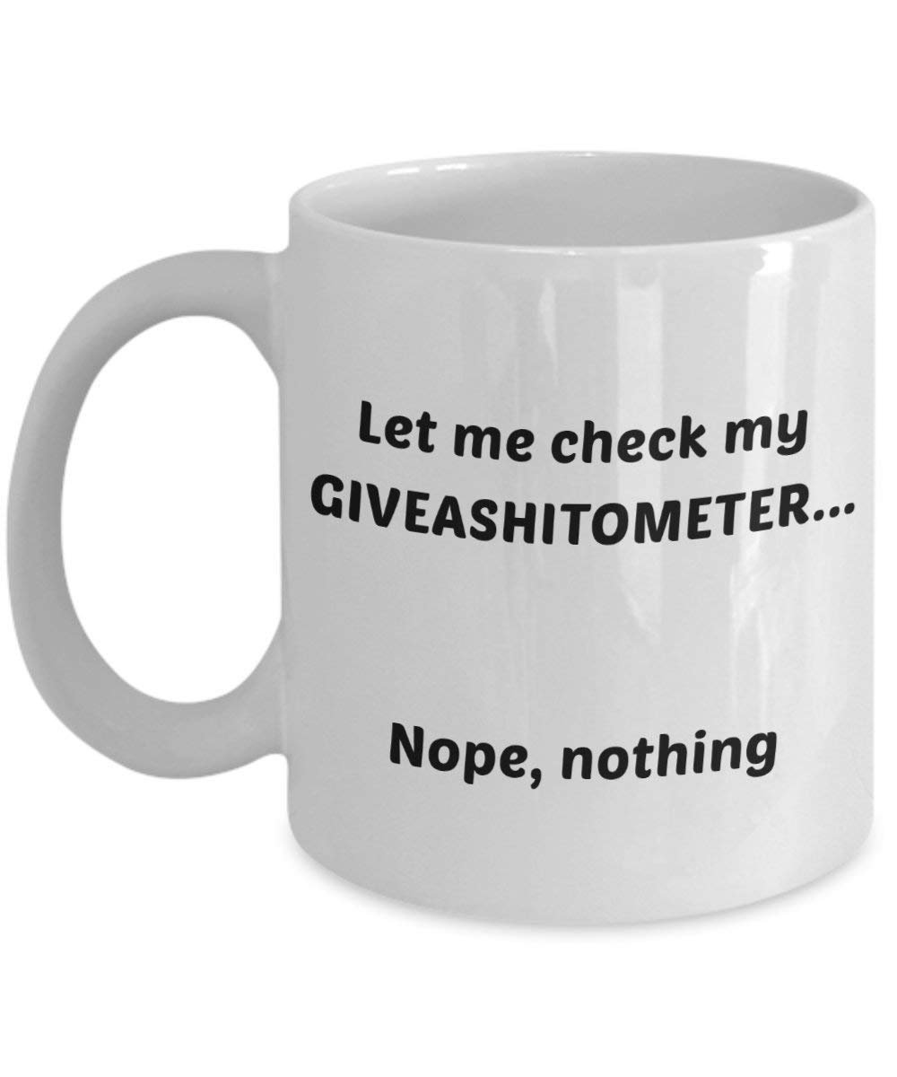 Kaffeebecher Let Me Check My giveashitometer Tasse – Funny Tee Hot Cocoa Kaffeetasse – Neuheit Geburtstag Weihnachten Jahrestag Gag Geschenke Idee