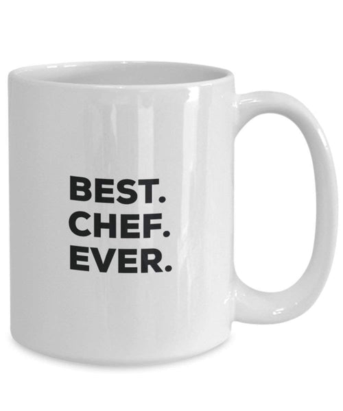 Best Chef Ever Mug - Funny Coffee Cup -Thank You Appreciation For Christmas Birthday Holiday Unique Gift Ideas