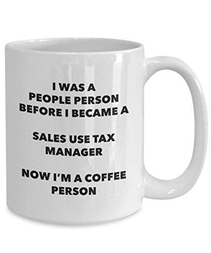 Sales Use Tax Manager Coffee Person Mug - Funny Tea Cocoa Cup - Birthday Christmas Coffee Lover Cute Gag Gifts Idea