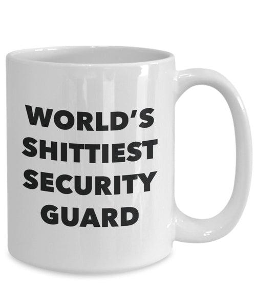 Security Guard Coffee Mug - World's Shittiest Security Guard - Gifts for Security Guard - Funny Novelty Birthday Present Idea