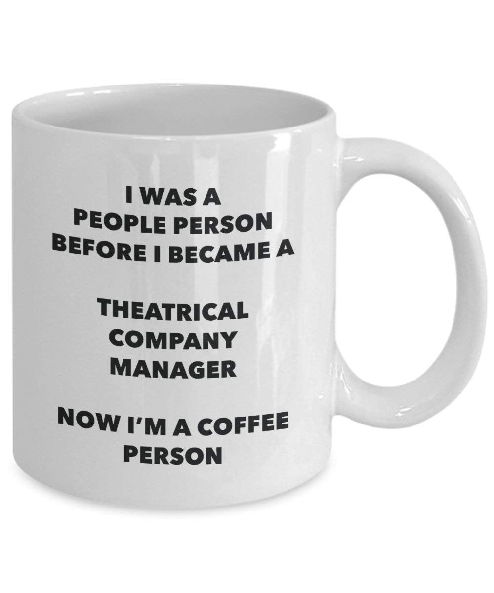 Theatrical Company Manager Coffee Person Mug - Funny Tea Cocoa Cup - Birthday Christmas Coffee Lover Cute Gag Gifts Idea