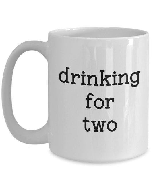 Were Having A Baby Mug - Drinking For Two - Funny Tea Hot Cocoa Coffee Cup - Novelty Birthday Christmas Anniversary Gag Gifts Idea