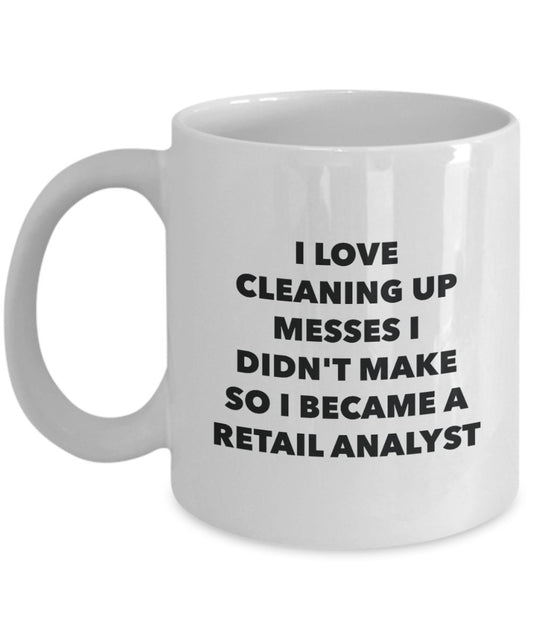I Became a Retail Analyst Mug -Funny Tea Hot Cocoa Coffee Cup - Novelty Birthday Christmas Anniversary Gag Gifts Idea