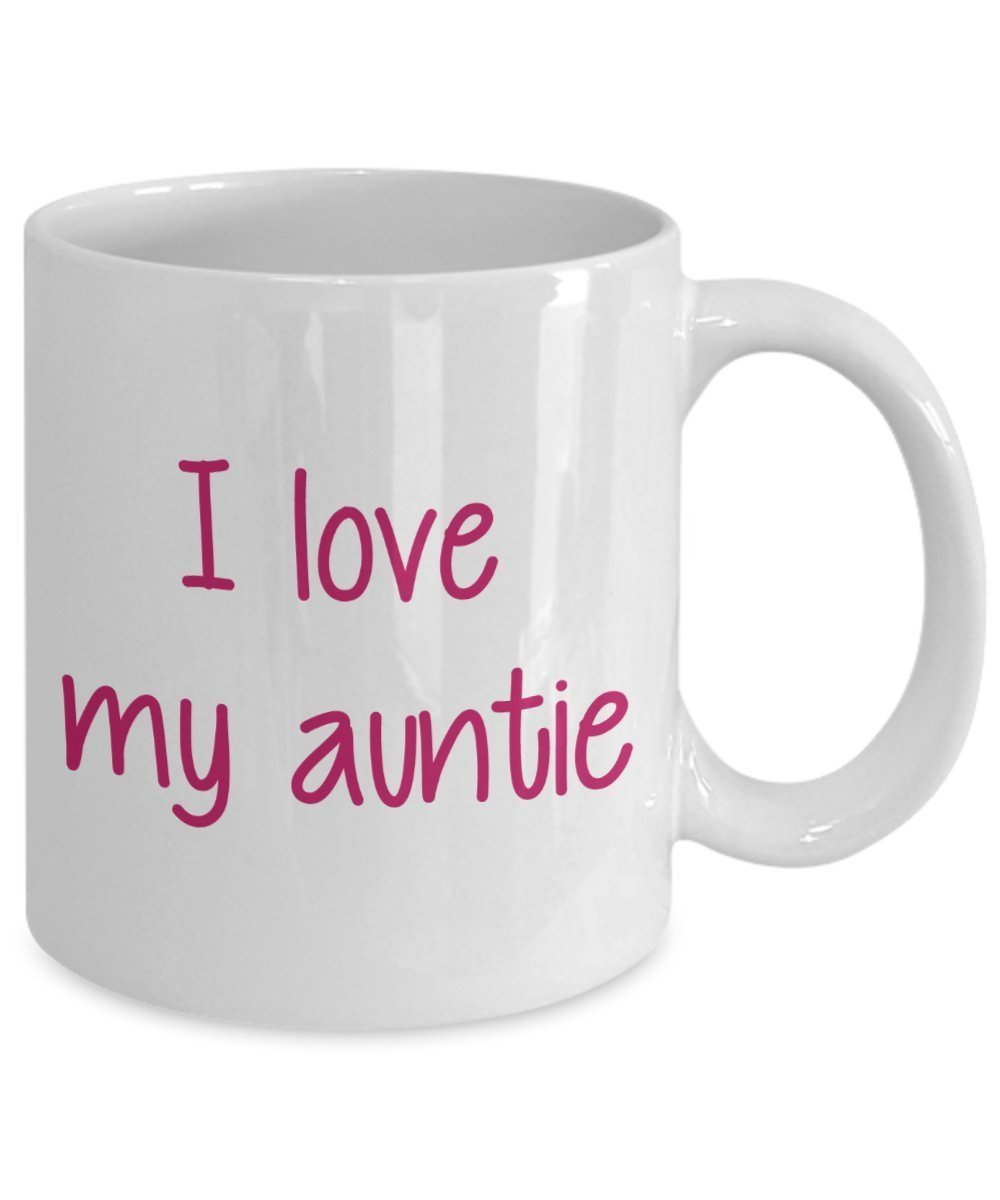 I Love My Auntie Mug - Funny Tea Hot Cocoa Coffee Cup - Novelty Birthday Christmas Anniversary Gag Gifts Idea