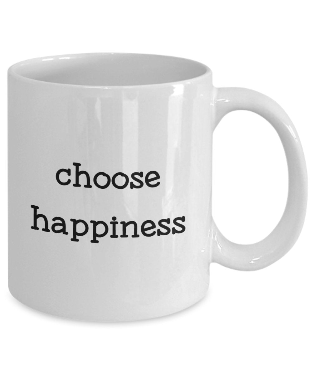 Choose Happiness Mug - Funny Tea Hot Cocoa Coffee Cup - Novelty Birthday Christmas Anniversary Gag Gifts Idea