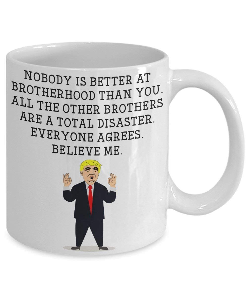 Funny Brother Trump Head Mug - Donald Trump Coffee Cup - Novelty Gift Idea Brotherhood Gag Idea President