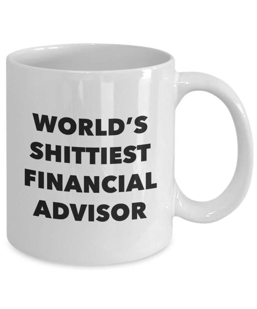Kaffeebecher mit finanzieller Beraterin – World's Shittiest Finance Berater – lustige Geschenkidee zum Geburtstag