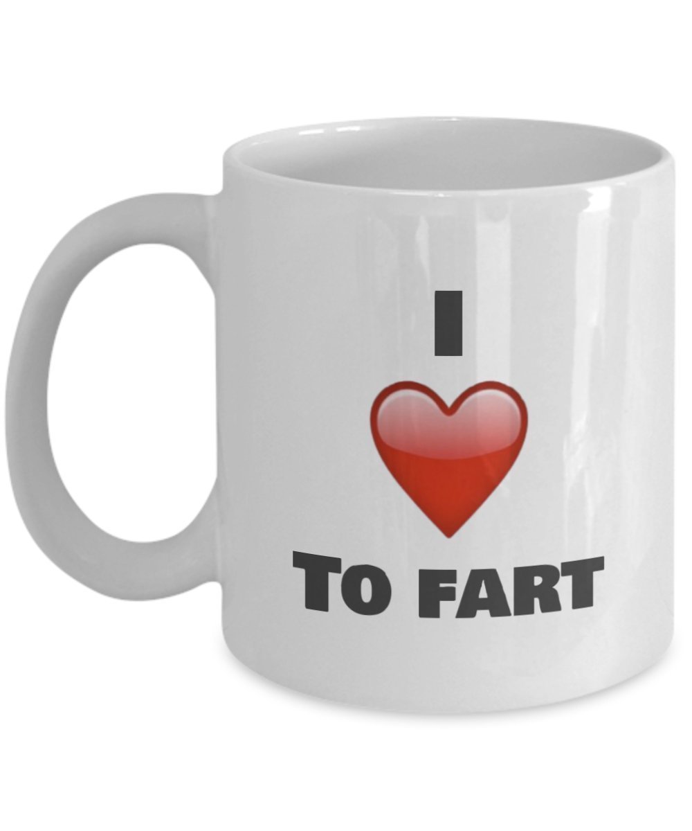 I Love to Fart Coffee Mug - funny gifts idea