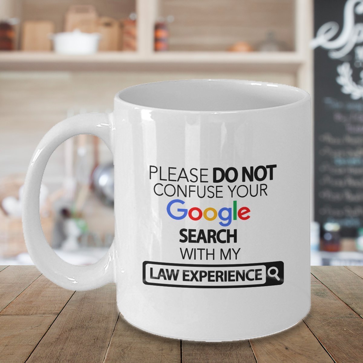 Law Mug – PLEASE DO NOT CONFUSE Your Google Search with my Law Experience – Law Lawyer gifts Coffee Cup Accessories Funny Unique Gift Idea By spreadpassion
