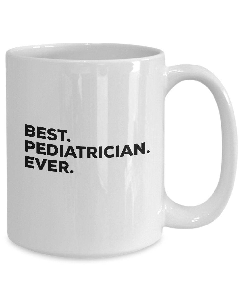 Pediatrician Mug - Best Pediatrician Ever Coffee Cup - Funny Gift Idea - Gifts - Graduation Retirement - Put In Gift Bag Basket Box Set - Novelty Wome