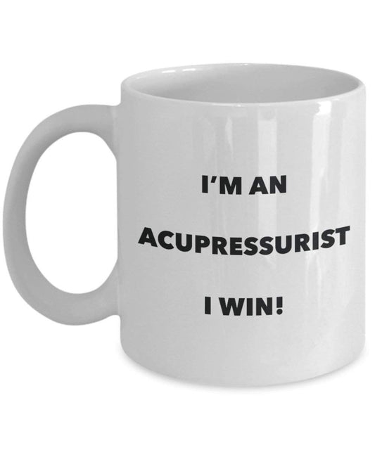 acupressurist Tasse – Ich bin ein acupressurist I Win. – Funny Kaffeetasse – Neuheit Geburtstag Weihnachten Gag Geschenke Idee