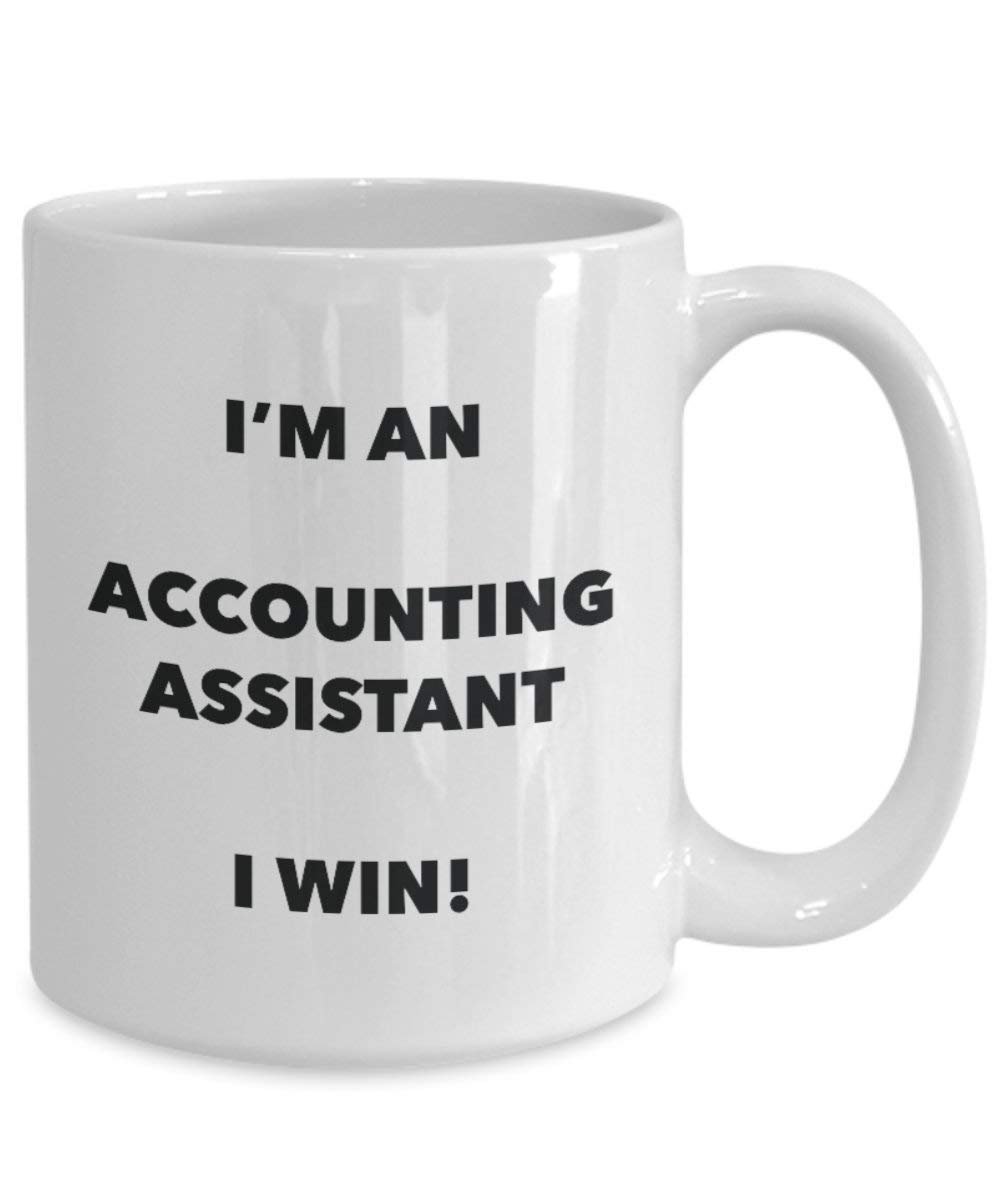 ACCOUNTING Assistant Tasse – Ich bin ein Accounting Assistant I Win. – Funny Kaffeetasse – Neuheit Geburtstag Weihnachten Gag Geschenke Idee 15oz weiß