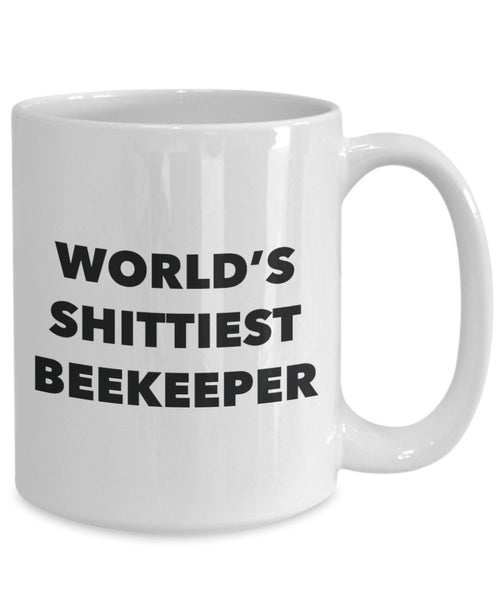 Beekeeper Coffee Mug - World's Shittiest Beekeeper - Beekeeper Gifts- Funny Novelty Birthday Present Idea