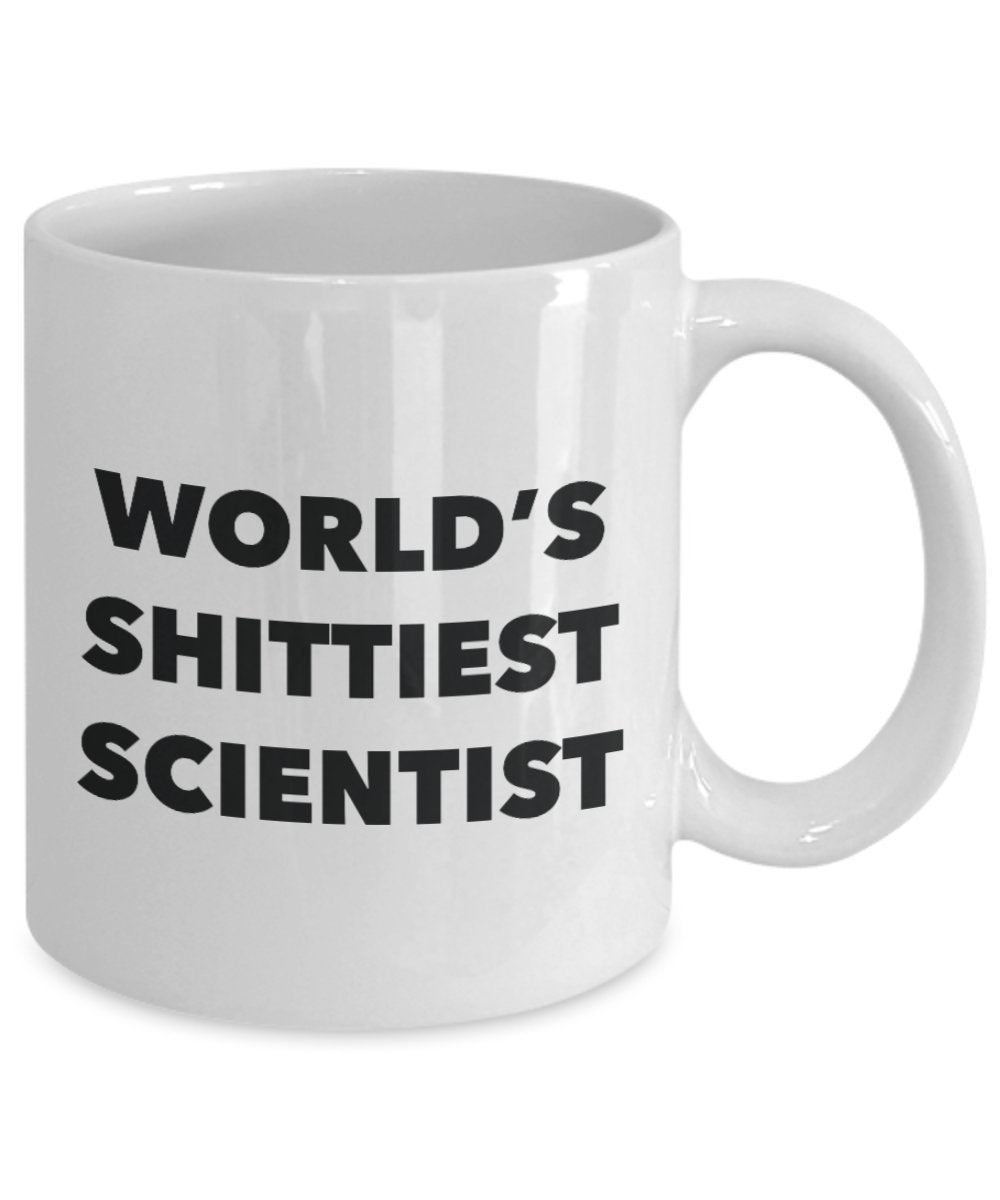 Scientist Coffee Mug - World's Shittiest Scientist - Gifts for Scientist - Funny Novelty Birthday Present Idea - Can Add To Gift Bag Basket
