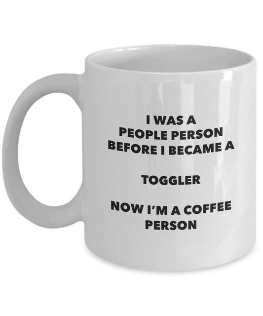 Toggler Coffee Person Mug - Funny Tea Cocoa Cup - Birthday Christmas Coffee Lover Cute Gag Gifts Idea