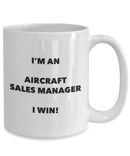 Aircraft Sales Manager Tasse – Ich bin ein Flugzeug Sales Manager I Win. – Funny Kaffeetasse – Neuheit Geburtstag Weihnachten Gag Geschenke Idee