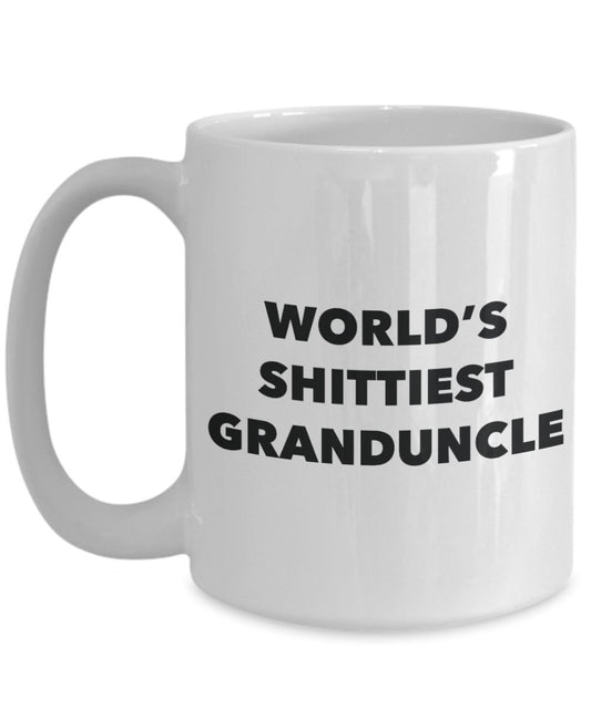 Granduncle Mug - Coffee Cup - World's Shittiest Granduncle - Granduncle Gifts - Funny Novelty Birthday Present Idea