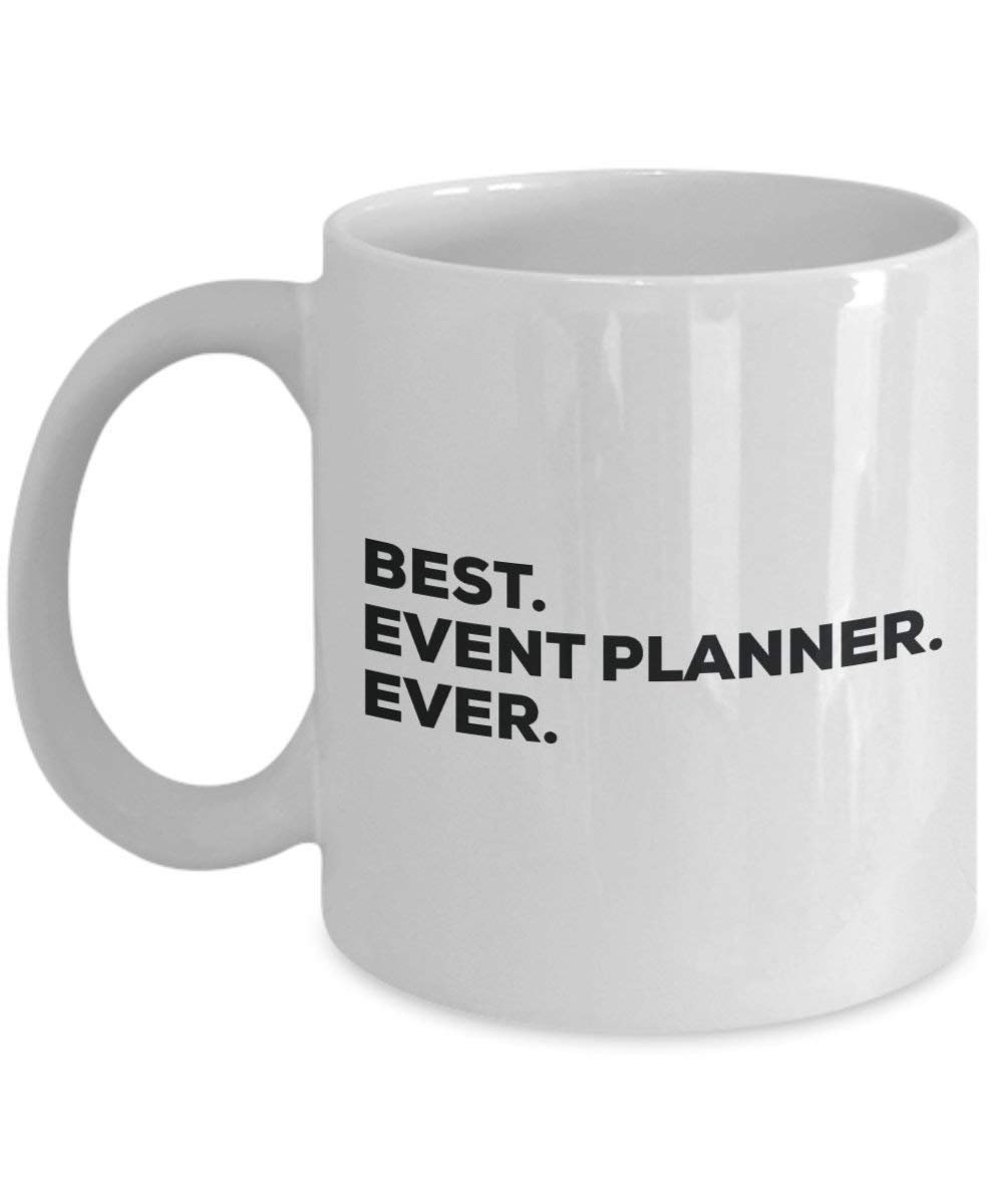 Best Event Planner Ever Mug - Funny Coffee Cup -Thank You Appreciation For Christmas Birthday Holiday Unique Gift Ideas