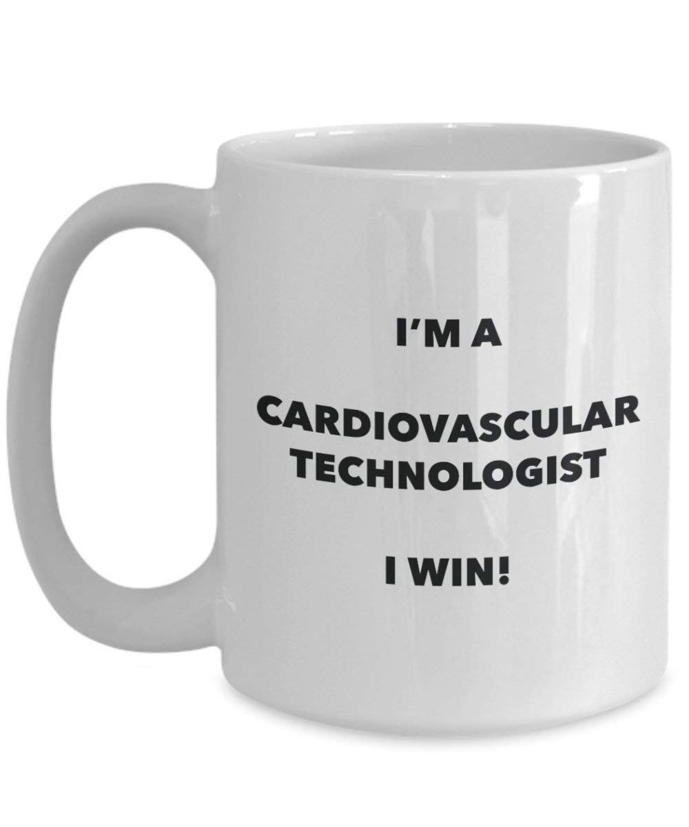 Cardiovascular Technologist Mug - I'm a Cardiovascular Technologist I win! - Funny Coffee Cup - Novelty Birthday Christmas Gag Gifts Idea