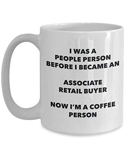 Associate Retail Buyer Coffee Person Mug - Funny Tea Cocoa Cup - Birthday Christmas Coffee Lover Cute Gag Gifts Idea