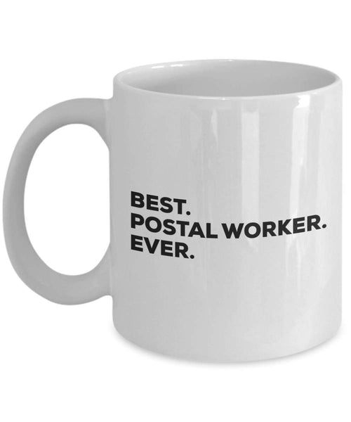 Best Postal Worker ever Mug - Funny Coffee Cup -Thank You Appreciation For Christmas Birthday Holiday Unique Gift Ideas