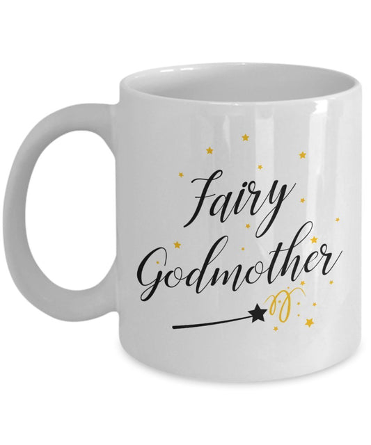 Fairy Godmother Mug - Funny Tea Hot Cocoa Coffee Cup - Novelty Birthday Gift Idea
