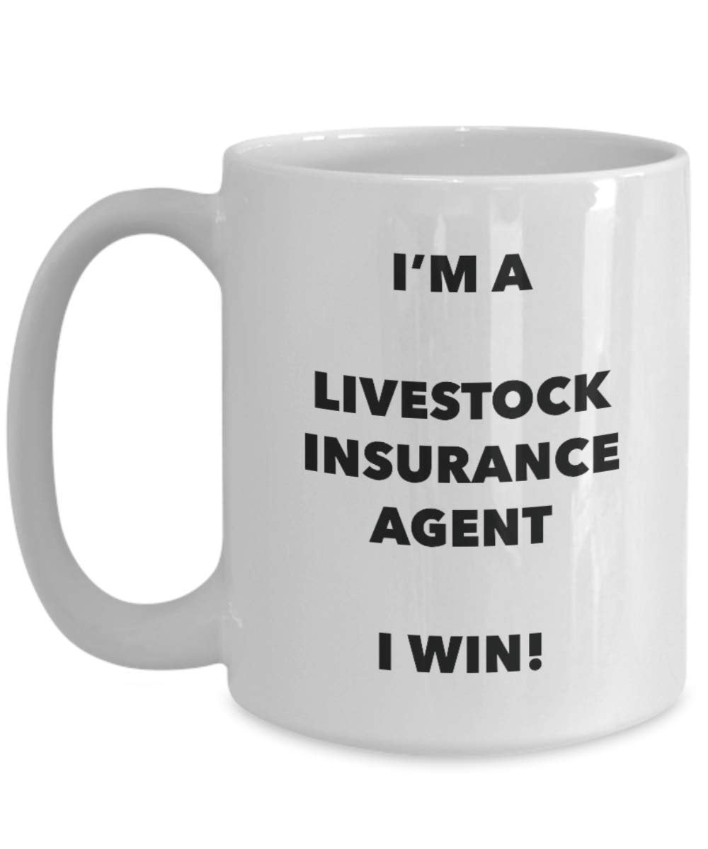 I'm a Livestock Insurance Agent Mug I win - Funny Coffee Cup - Novelty Birthday Christmas Gifts Idea