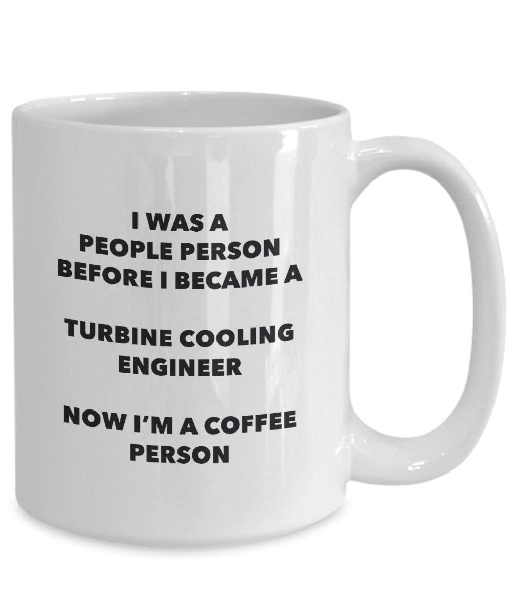 Turbine Cooling Engineer Coffee Person Mug - Funny Tea Cocoa Cup - Birthday Christmas Coffee Lover Cute Gag Gifts Idea