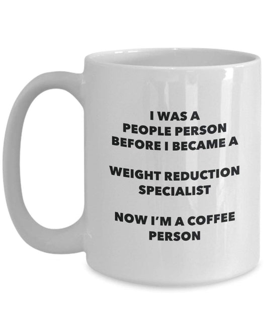Weight Reduction Specialist Coffee Person Mug - Funny Tea Cocoa Cup - Birthday Christmas Coffee Lover Cute Gag Gifts Idea