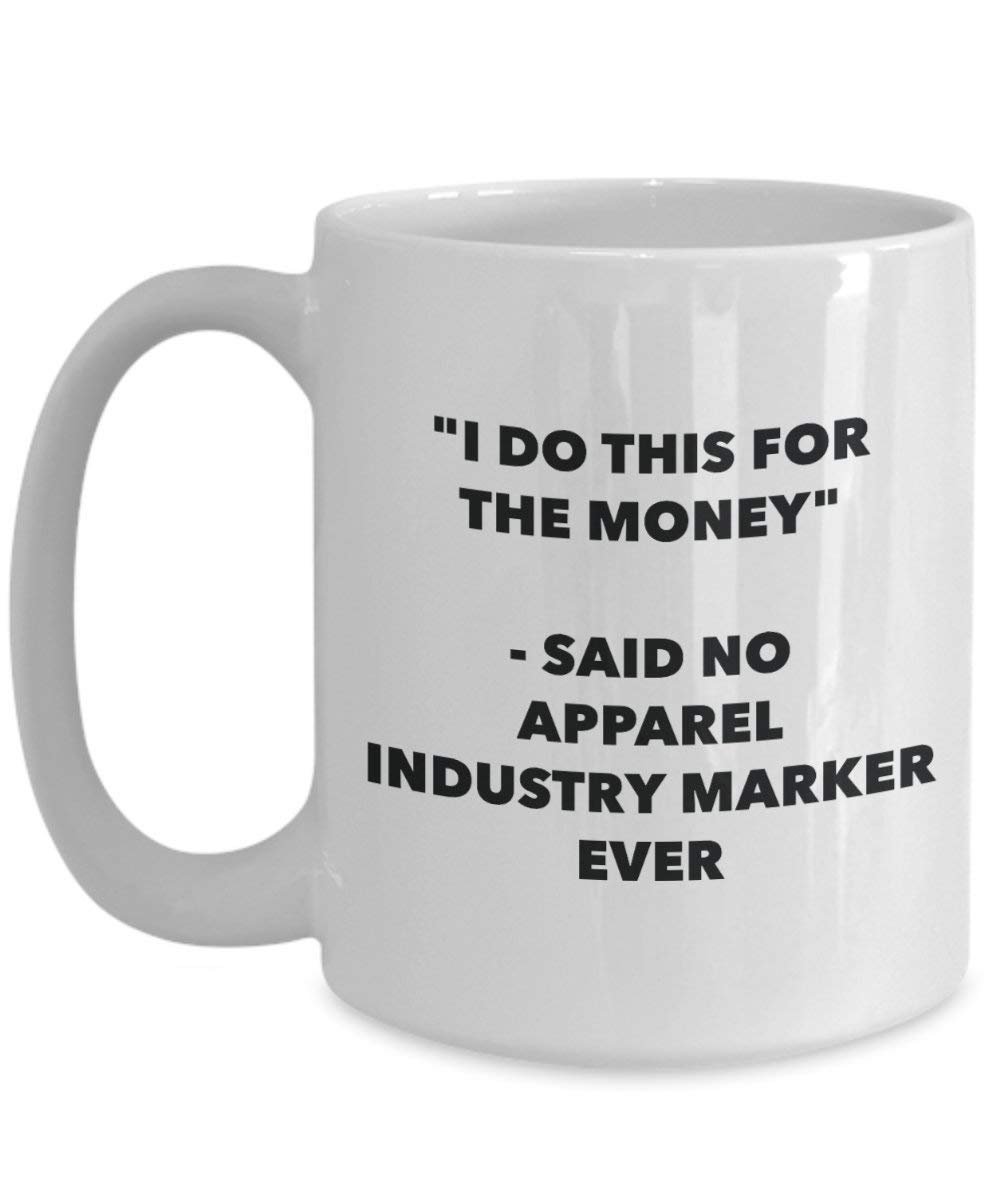 I do presente per il denaro – Said no Apparel industria Marker Ever mug – Funny Coffee Cup – novelty Birthday Christmas GAG regalo idea 11oz Infradito colorati estivi, con finte perline