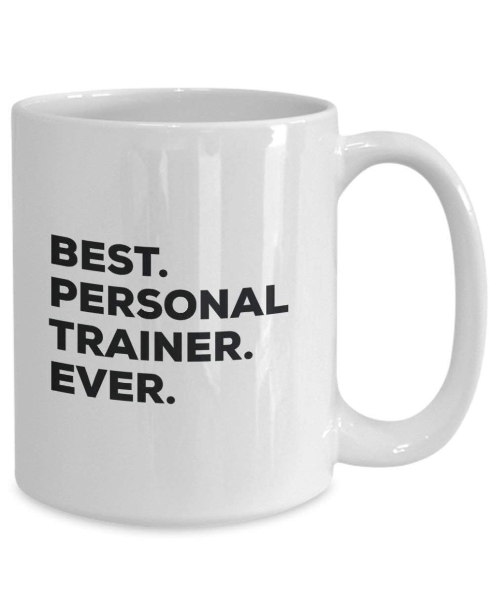 Best Personal Trainer Ever Tasse – Funny Coffee Cup – Thank You Anerkennung für Weihnachten Geburtstag Urlaub Einzigartiges Geschenk Ideen