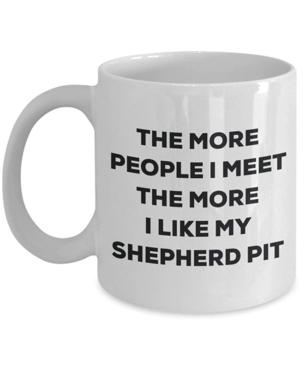 The more people i meet the more i Like My Shepherd Pit mug – Funny Coffee Cup – Christmas Dog Lover cute GAG regalo idea 11oz Infradito colorati estivi, con finte perline