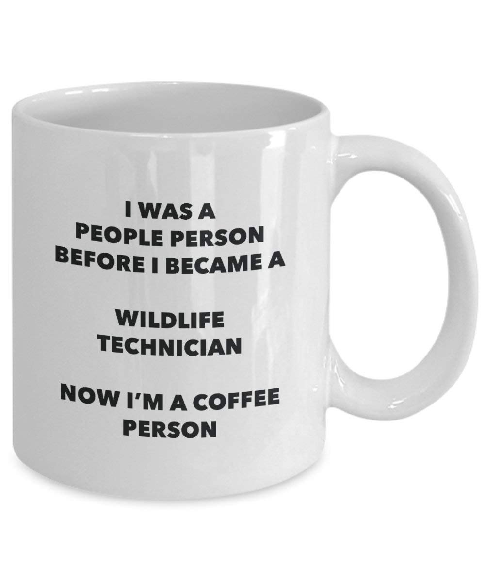 Wildlife Technician Coffee Person Mug - Funny Tea Cocoa Cup - Birthday Christmas Coffee Lover Cute Gag Gifts Idea