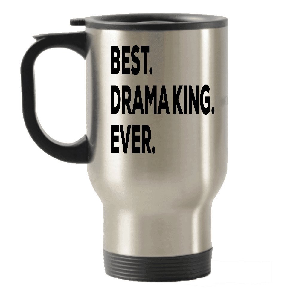 Drama King Gift - Travel Insulated Tumblers Mug - Funny Gag Gift - Best Drama King Ever - For Kids Teachers Boys Men - Themed Gifts - Theatre Theater Student - Birthday Christmas