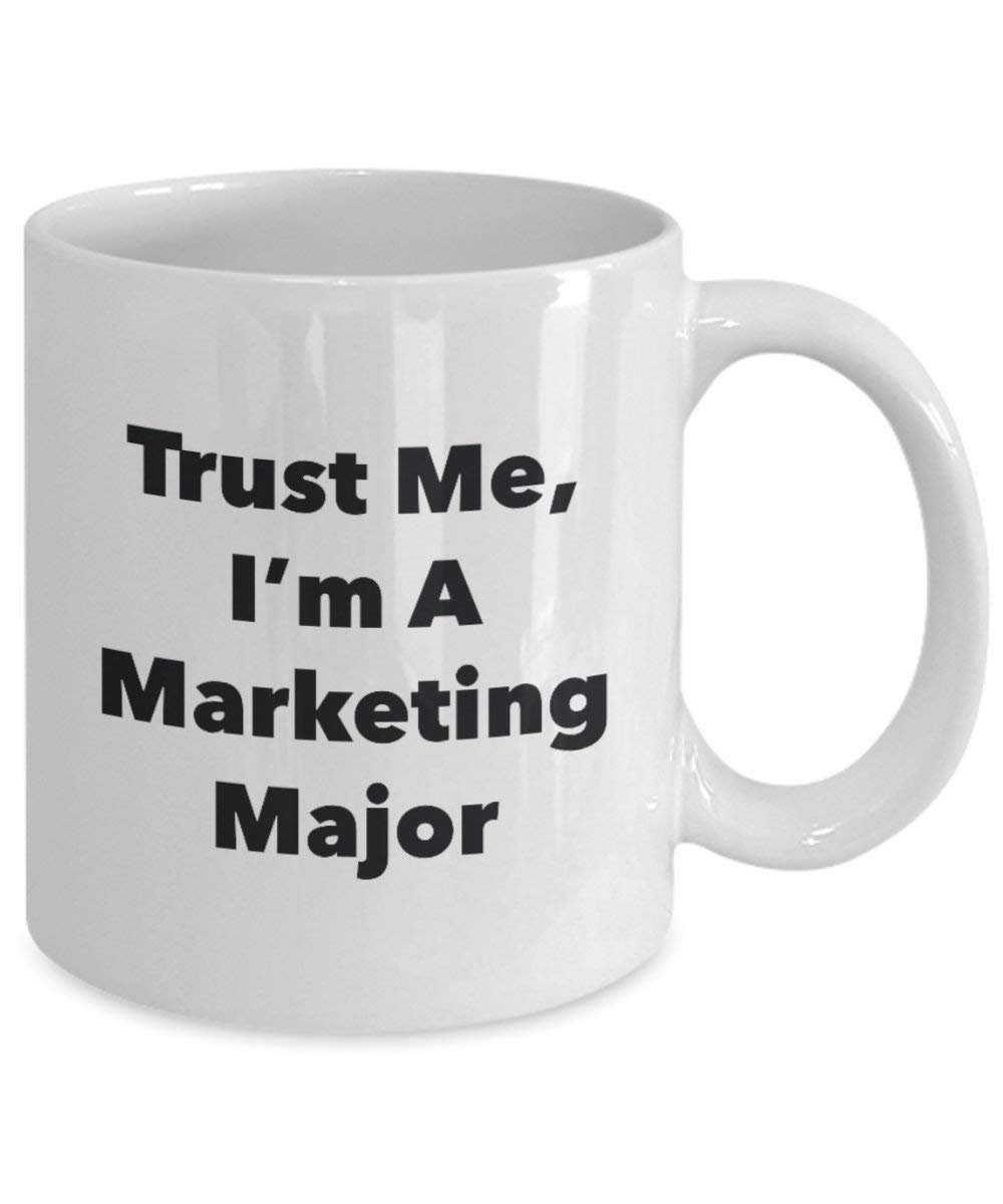 Trust Me, I'm A Marketing Major Mug - Funny Coffee Cup - Cute Graduation Gag Gifts Ideas for Friends and Classmates (15oz)