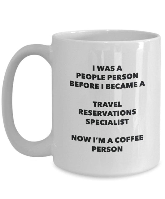 Travel Reservations Specialist Coffee Person Mug - Funny Tea Cocoa Cup - Birthday Christmas Coffee Lover Cute Gag Gifts Idea