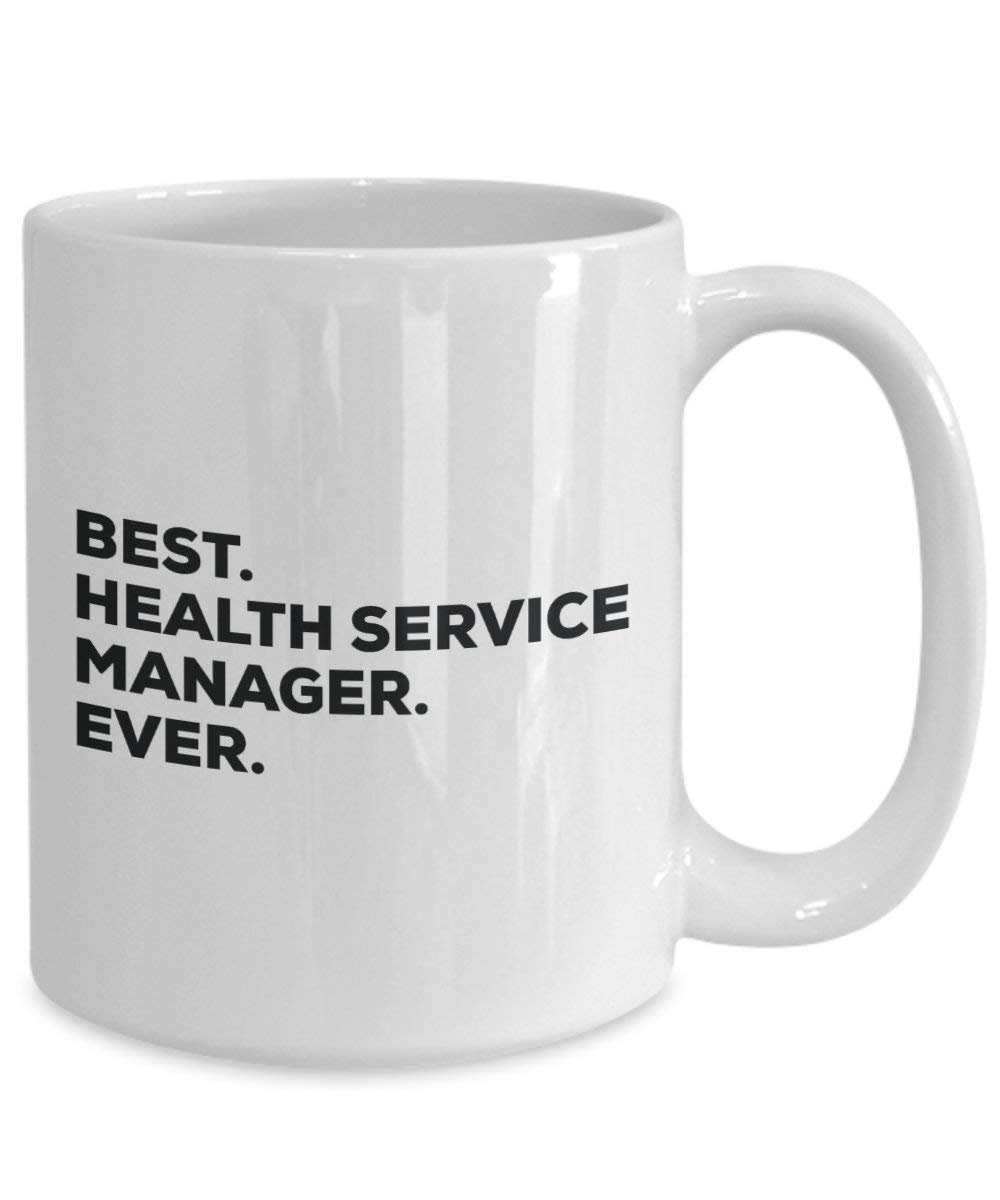 Best Health Service Manager Ever Tasse – Funny Coffee Cup – Thank You Anerkennung für Weihnachten Geburtstag Urlaub Einzigartiges Geschenk Ideen