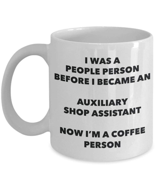 Auxiliary Shop Assistant Coffee Person Mug - Funny Tea Cocoa Cup - Birthday Christmas Coffee Lover Cute Gag Gifts Idea