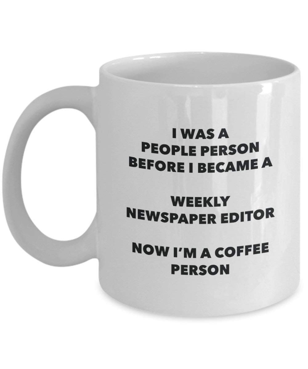 Weekly Newspaper Editor Coffee Person Mug - Funny Tea Cocoa Cup - Birthday Christmas Coffee Lover Cute Gag Gifts Idea