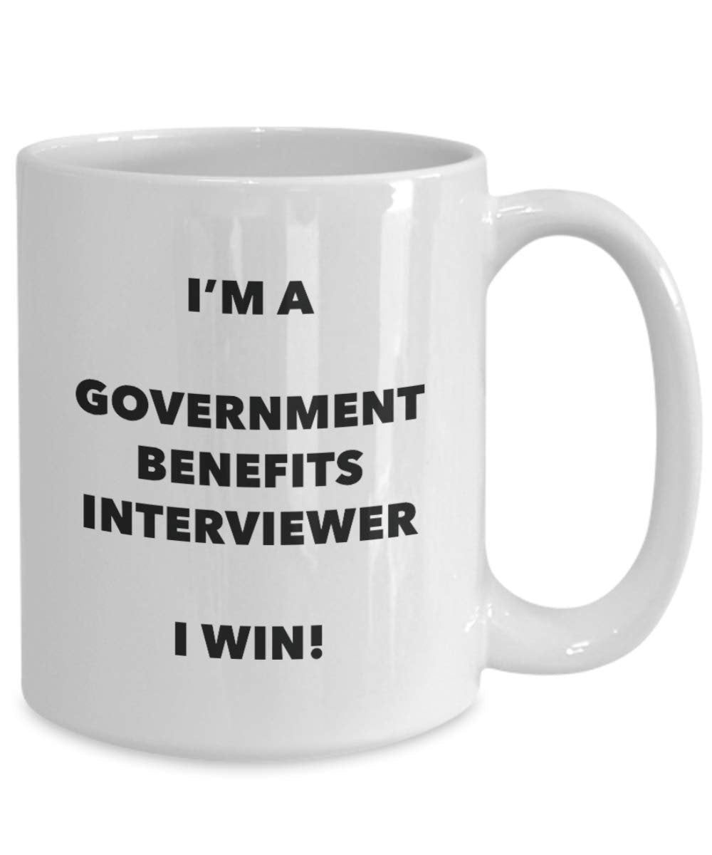 I'm a Government Benefits Interviewer Mug I win - Funny Coffee Cup - Birthday Christmas Gifts Idea