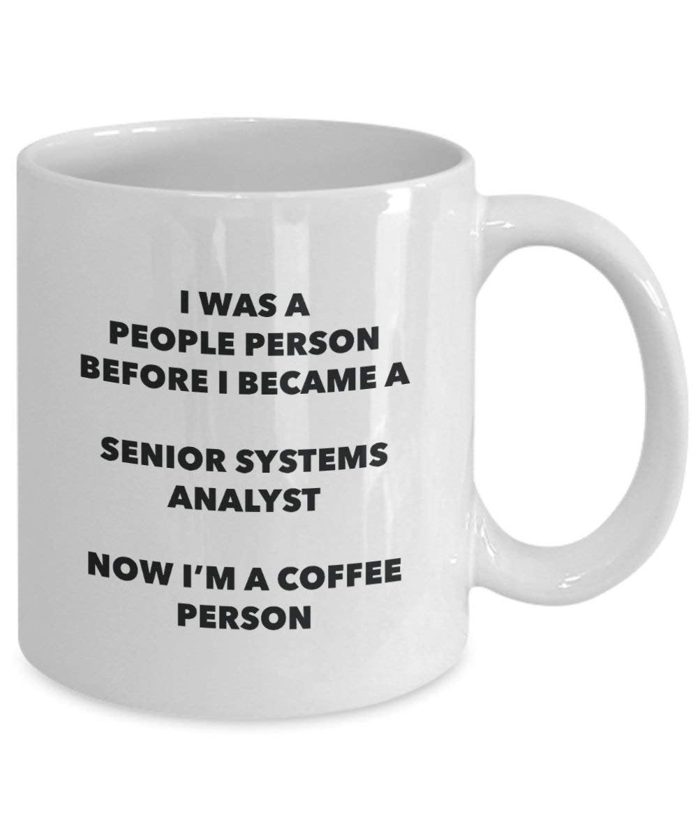 Senior Systemen Analyst Kaffee Person Tasse – Funny Tee Kakao-Tasse – Geburtstag Weihnachten Kaffee Lover Cute Gag Geschenke Idee 15oz weiß