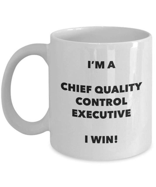 Chief contrôle de qualité Executive Mug – Je suis un contrôle Qualité Chief Executive I Win. – Funny Tasse à café – Anniversaire Idée de Gag cadeaux de Noël 11oz blanc