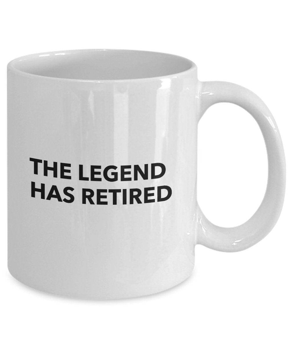 The Legend Has Retired Mug - Coffee Cup - Novelty Coffee Mug - For Men or Women - Retirement Gag Gift - Funny Going Away Farewell Sending Off