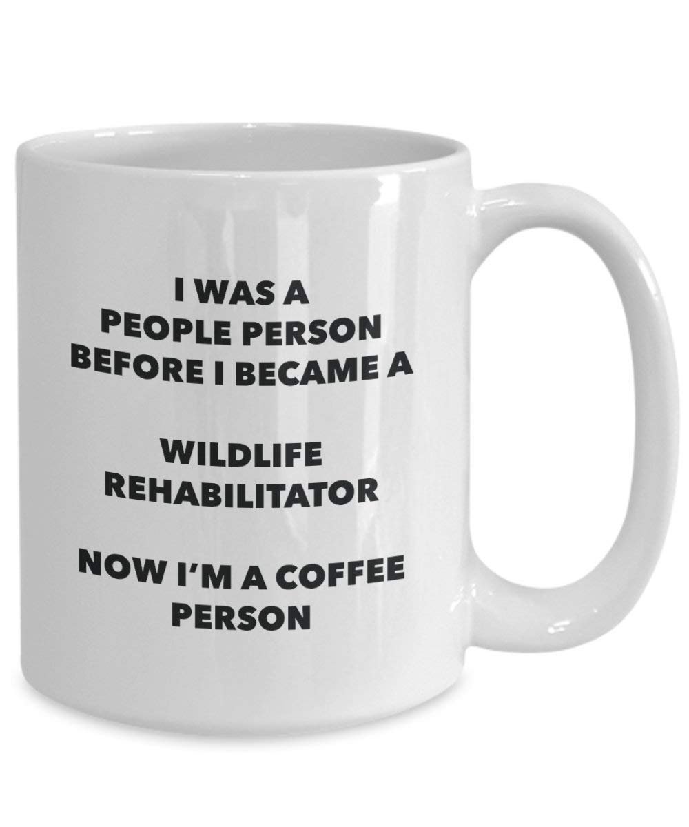 Wildlife Rehabilitator Coffee Person Mug - Funny Tea Cocoa Cup - Birthday Christmas Coffee Lover Cute Gag Gifts Idea
