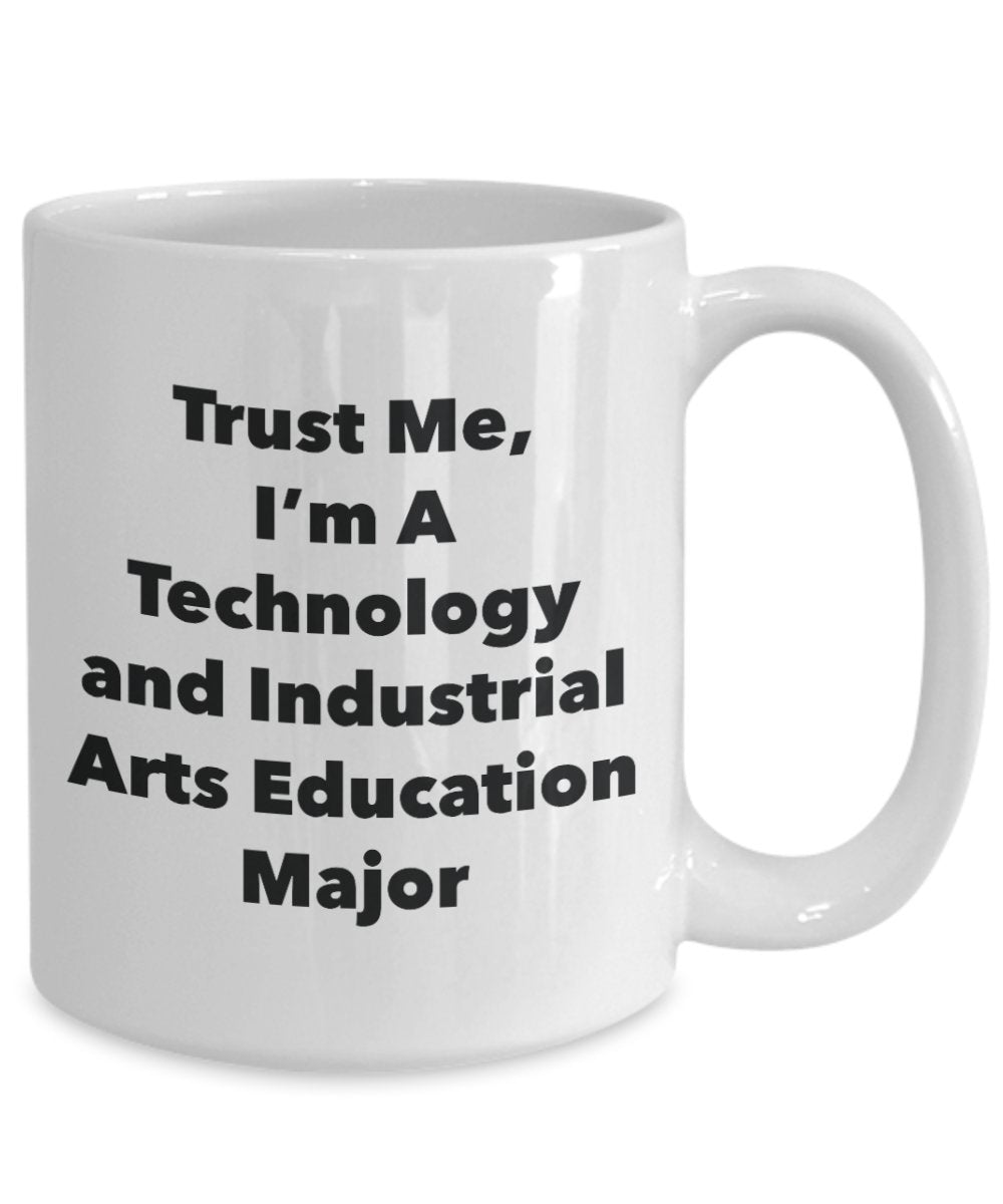 Trust Me, I'm A Telecommunications Engineering Major Mug - Funny Tea Hot Cocoa Coffee Cup - Novelty Birthday Christmas Anniversary Gag Gifts Idea