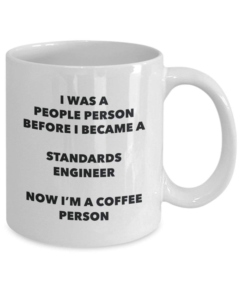 Standards Engineer Coffee Person Mug - Funny Tea Cocoa Cup - Birthday Christmas Coffee Lover Cute Gag Gifts Idea