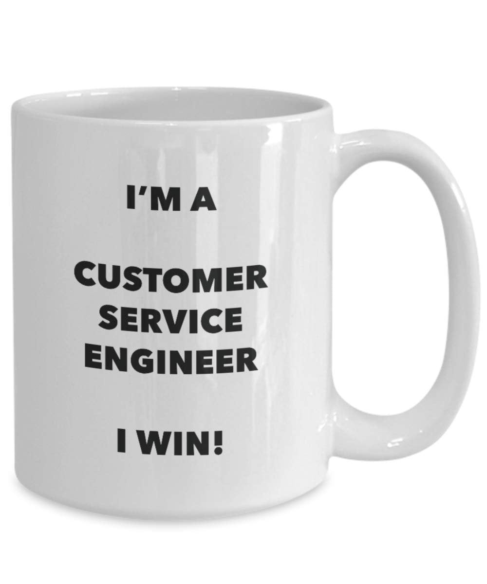 I'm a Customer Service Engineer Mug I win! - Funny Coffee Cup - Novelty Birthday Christmas Gag Gifts Idea