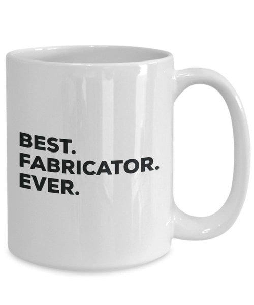 Best Fabricator Ever Tasse – Funny Coffee Cup – Thank You Anerkennung für Weihnachten Geburtstag Urlaub Einzigartiges Geschenk Ideen